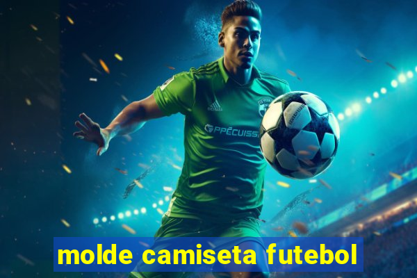 molde camiseta futebol